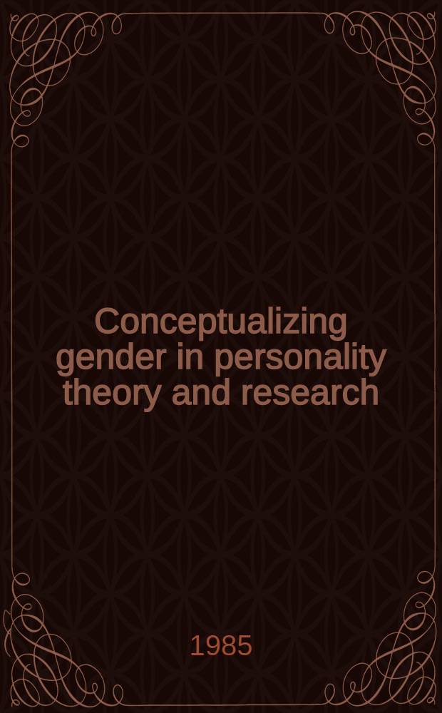 Conceptualizing gender in personality theory and research