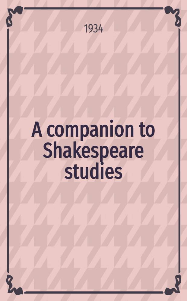 A companion to Shakespeare studies