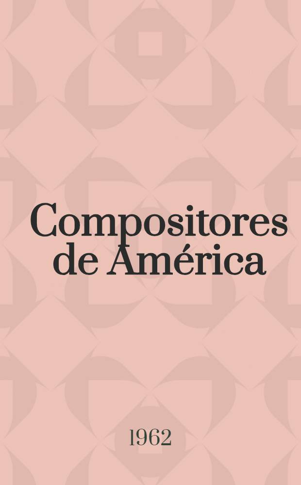 Compositores de Am&eacute;rica : Datos biogr&aacute;ficos y cat&aacute;logos de sus obras. Vol. 4 : Juan Jos&eacute; Castro, Walter Piston, Camargo Guarnieri, Quincy Porter, Paul Creston, Francisco Mignone, Washington Castro, Rodolfo Holzmann, Antonio Mar&iacute;a Valencia, Guillermo Graetzer, Carlos Lavin, Fructuoso Vianna, Luis Gianneo, Luis H. Salgado, Enrique Solares