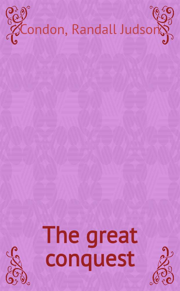 The great conquest