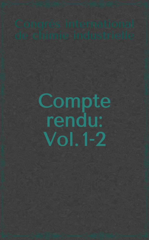 [Compte rendu] : Vol. 1-2