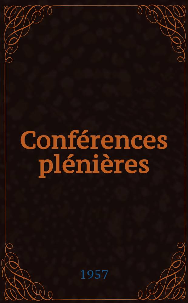 Conf&eacute;rences pl&eacute;ni&egrave;res