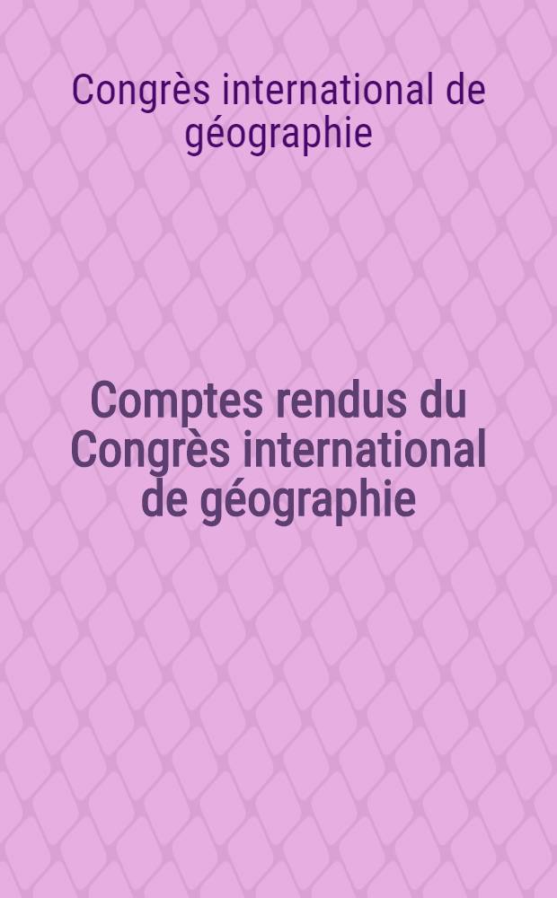 Comptes rendus du Congrès international de géographie : Varsovie. 1934