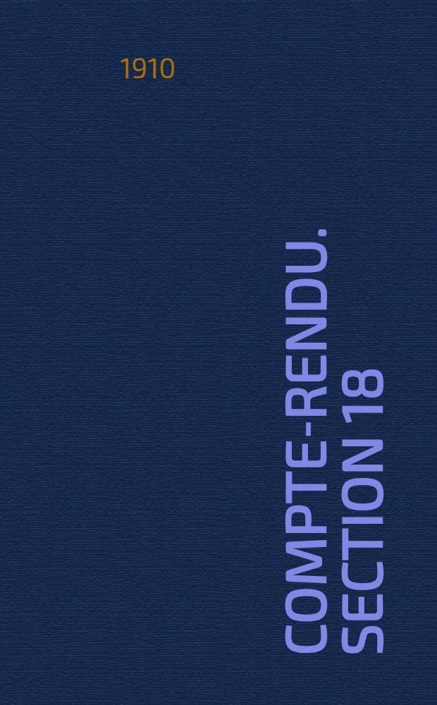 Compte-rendu. Section 18