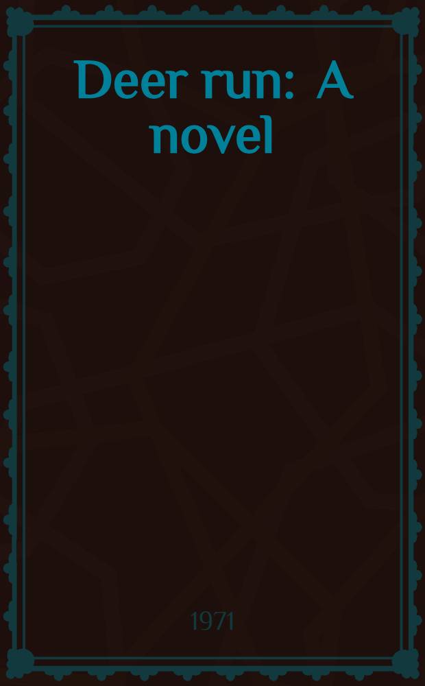 Deer run : A novel
