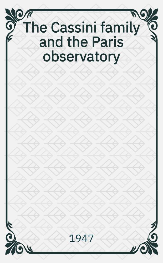 The Cassini family and the Paris observatory