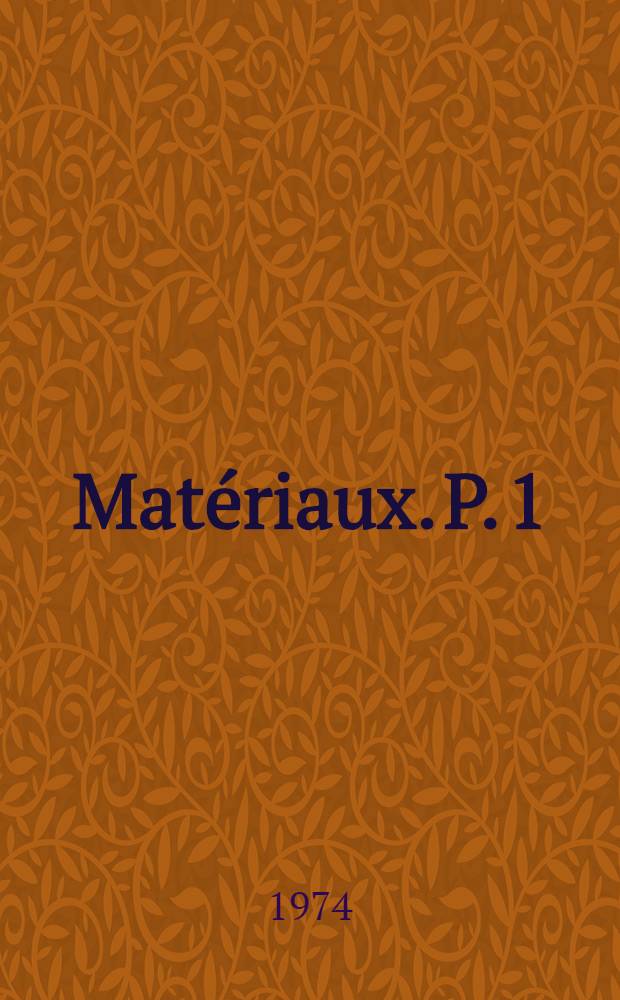 [Matériaux]. [P. 1]