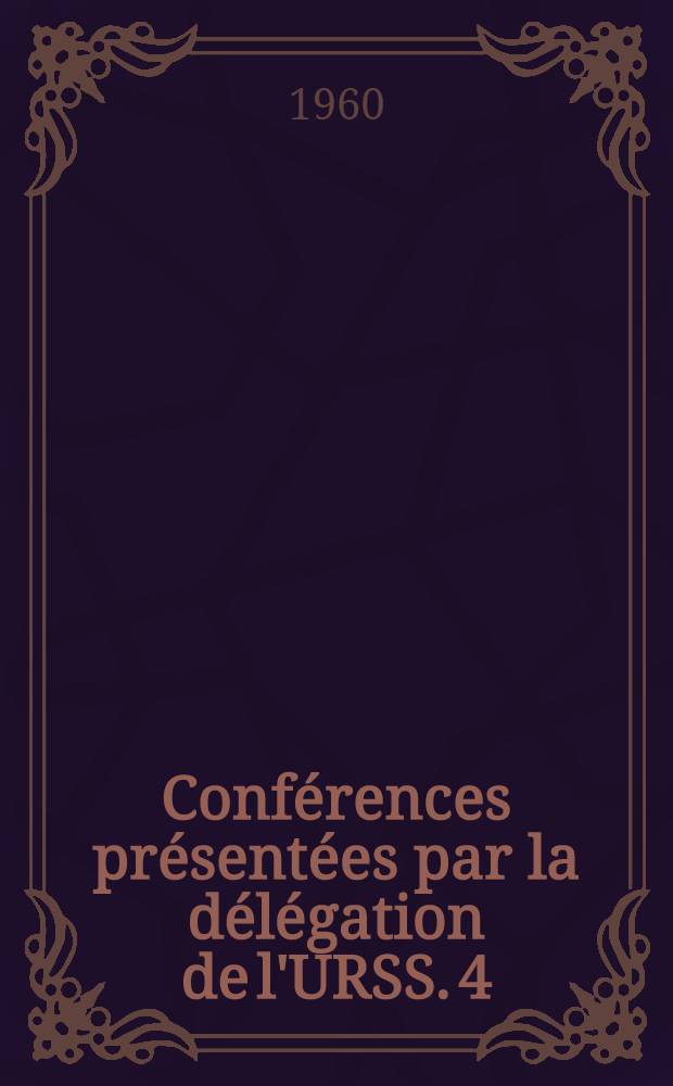 Conférences présentées par la délégation de l'URSS. [4] : De la place et du rôle de l'arménien dans le système des langues indo-européennes