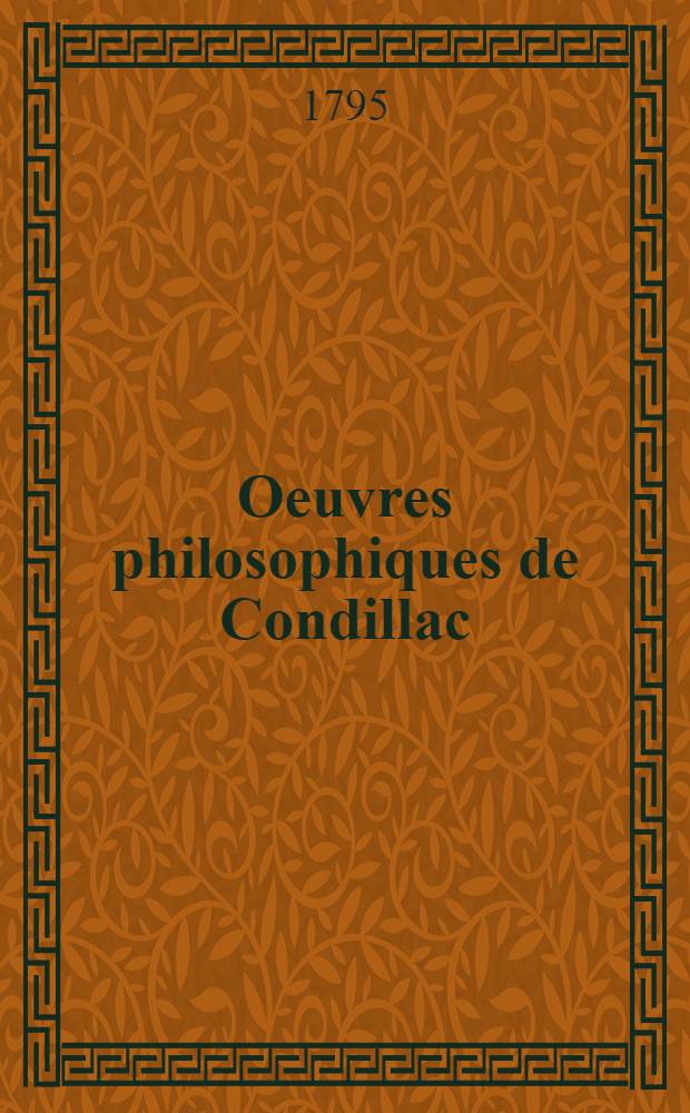 Oeuvres philosophiques de Condillac