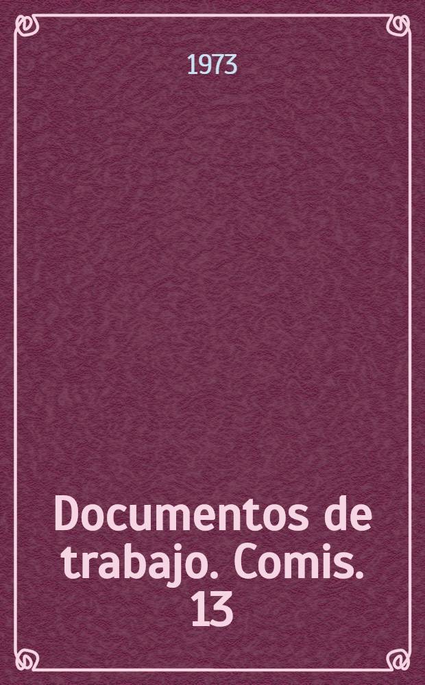 [Documentos de trabajo]. Comis. 13 : Cooperaci&oacute;n entre las organizaciones intergubernamentales y no gubernamentales