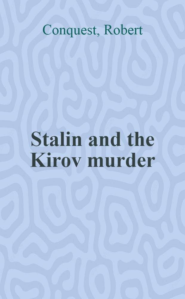 Stalin and the Kirov murder