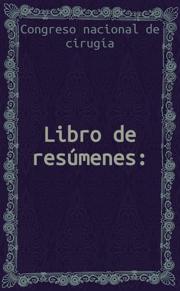 Libro de resúmenes : (Symposium y comunicaciones)
