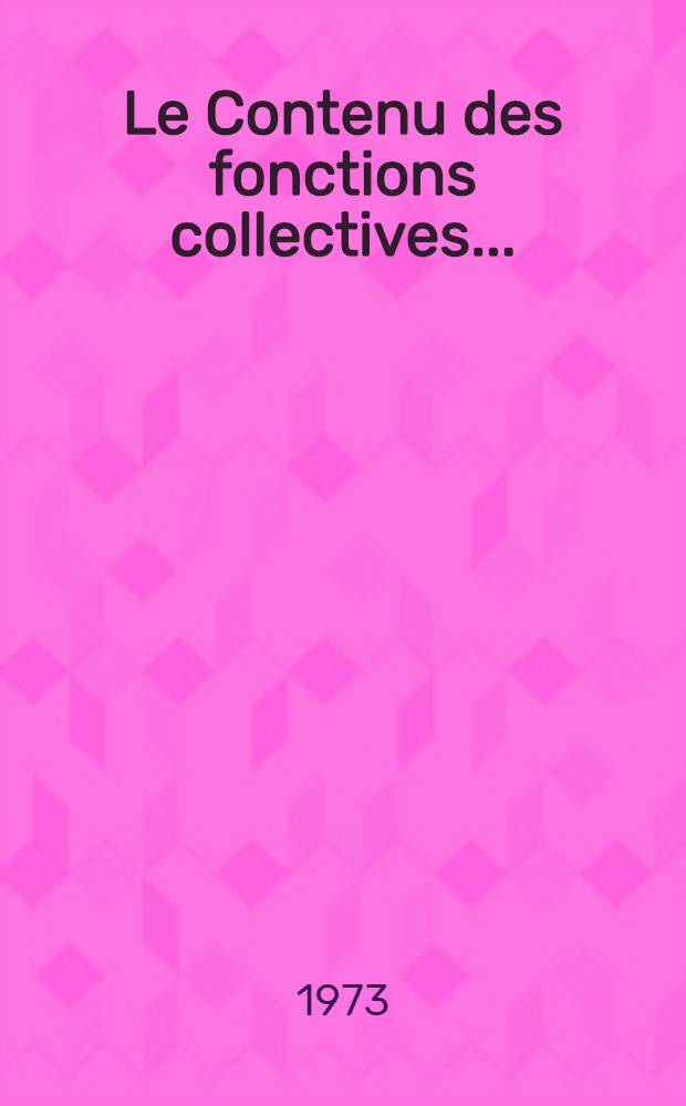 Le Contenu des fonctions collectives ... : Étude ..