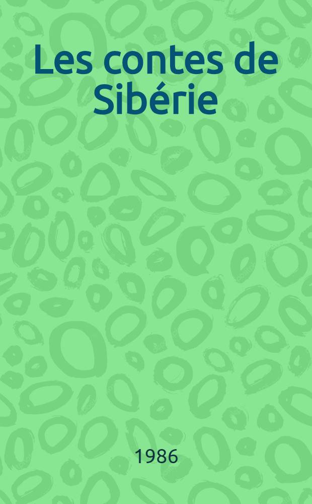 Les contes de Sib&eacute;rie