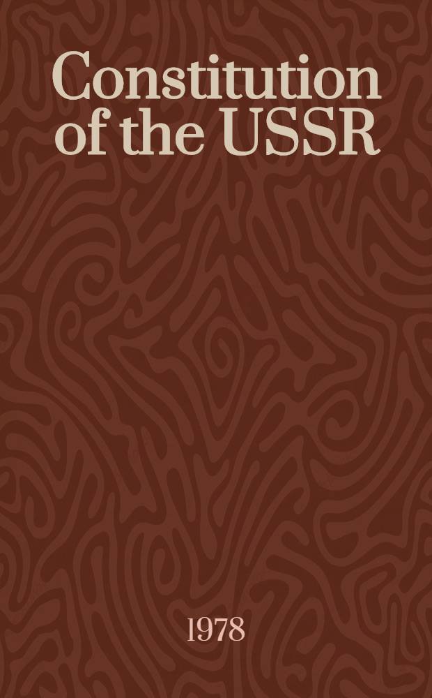 Constitution of the USSR : Theory a. policy : Symposium