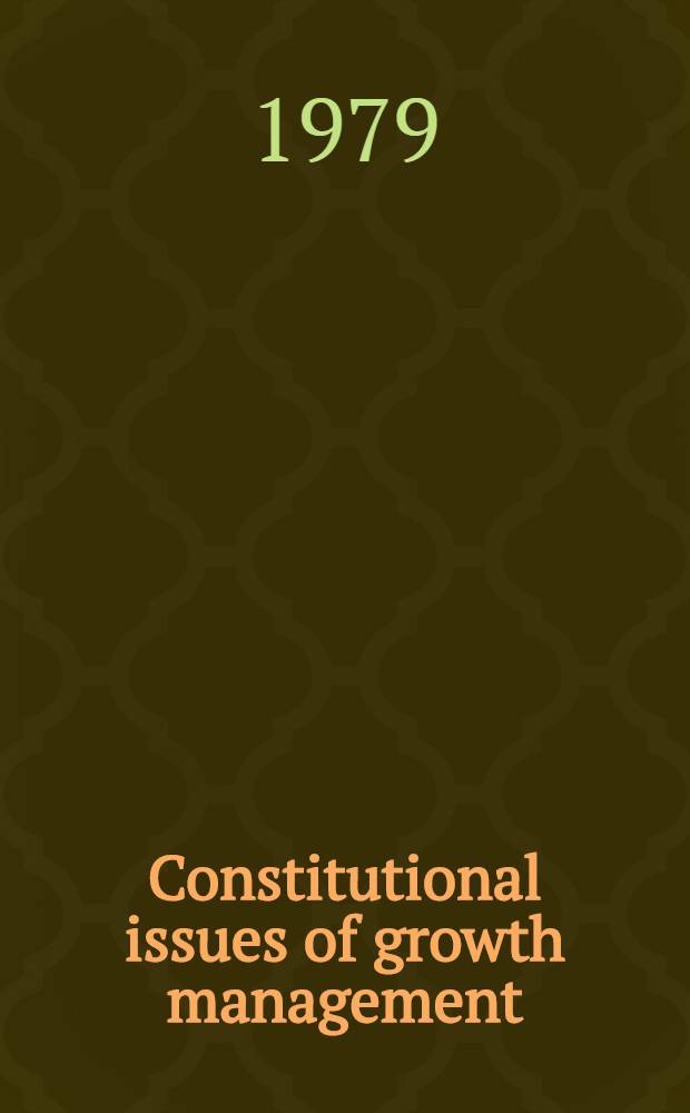 Constitutional issues of growth management