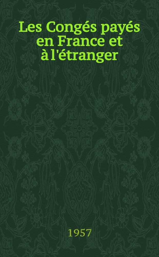 Les Congés payés en France et à l'étranger