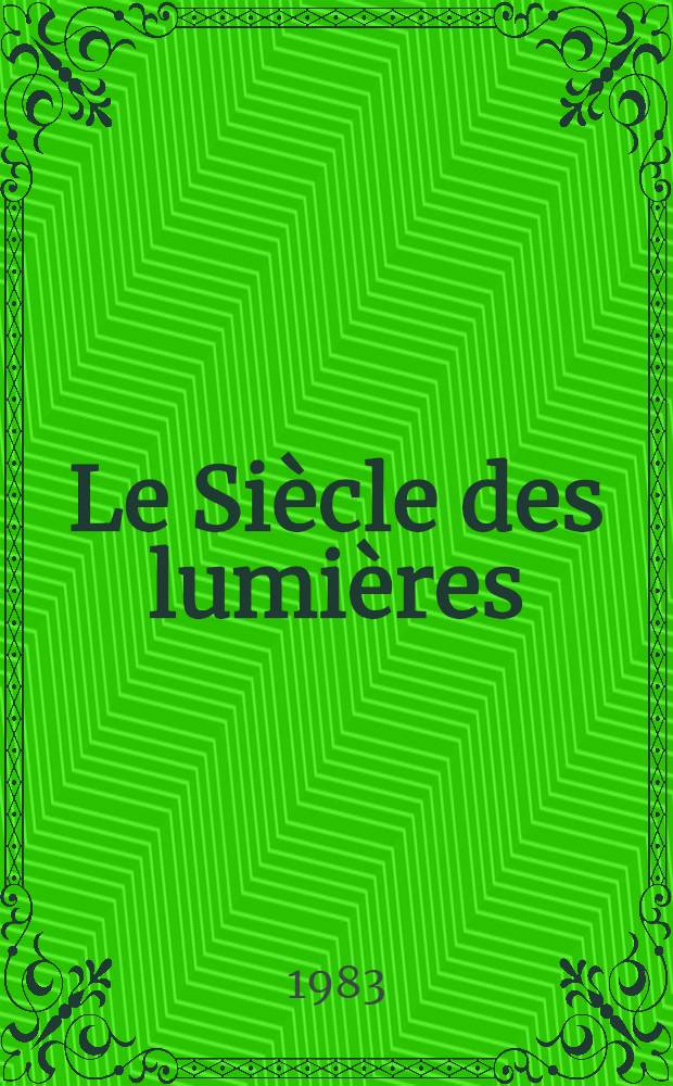 Le Siècle des lumières : Bibliogr. chronologique. T. 1 : 1716-1722