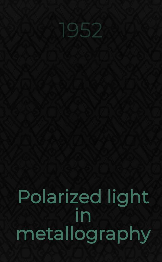 Polarized light in metallography