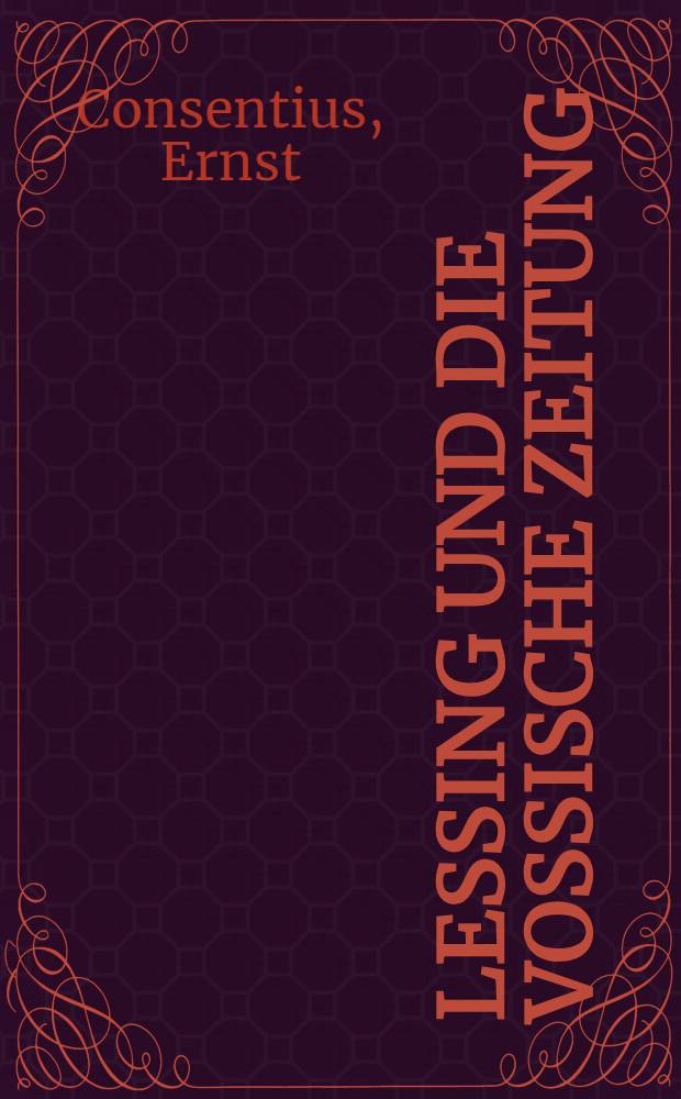 Lessing und die Vossische Zeitung