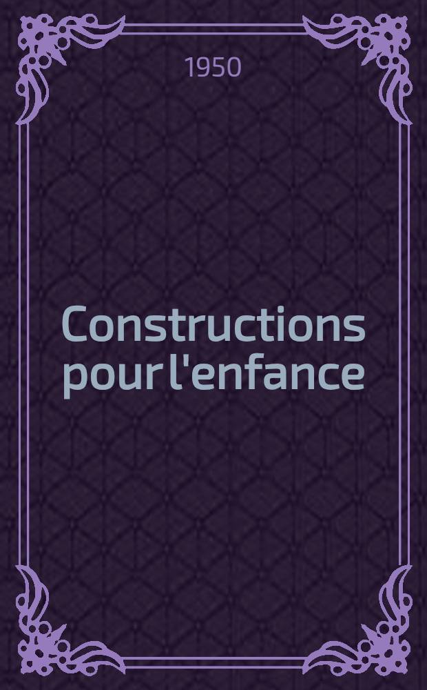 Constructions pour l'enfance : Recueil