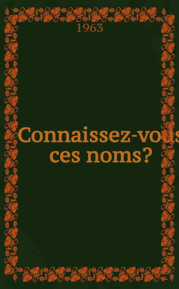 Connaissez-vous ces noms? : Le prospectus de la litt&eacute;rature sovi&eacute;tique
