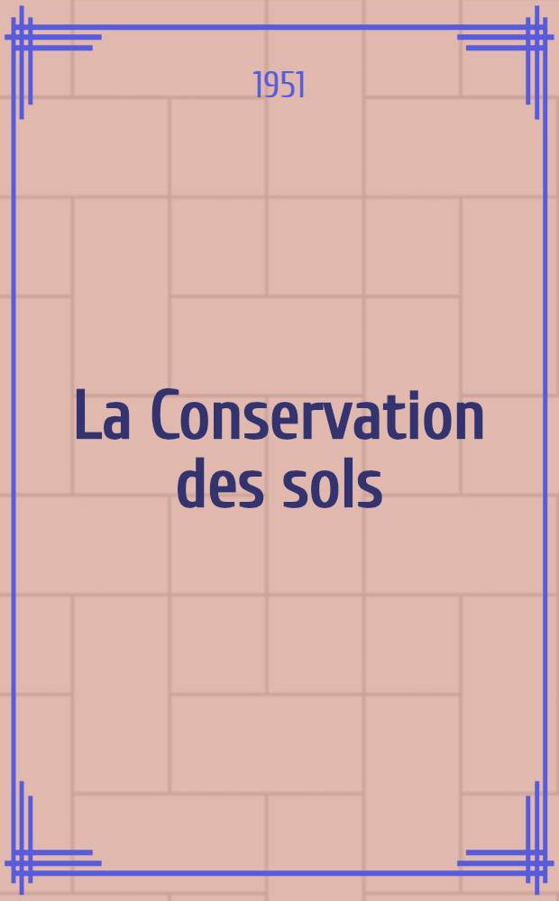 La Conservation des sols