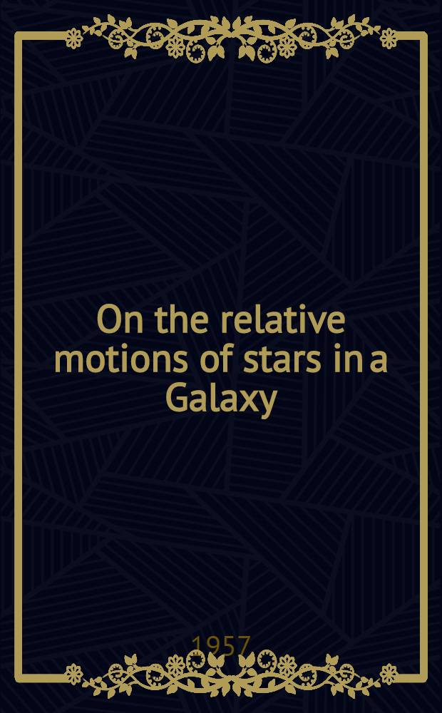 On the relative motions of stars in a Galaxy