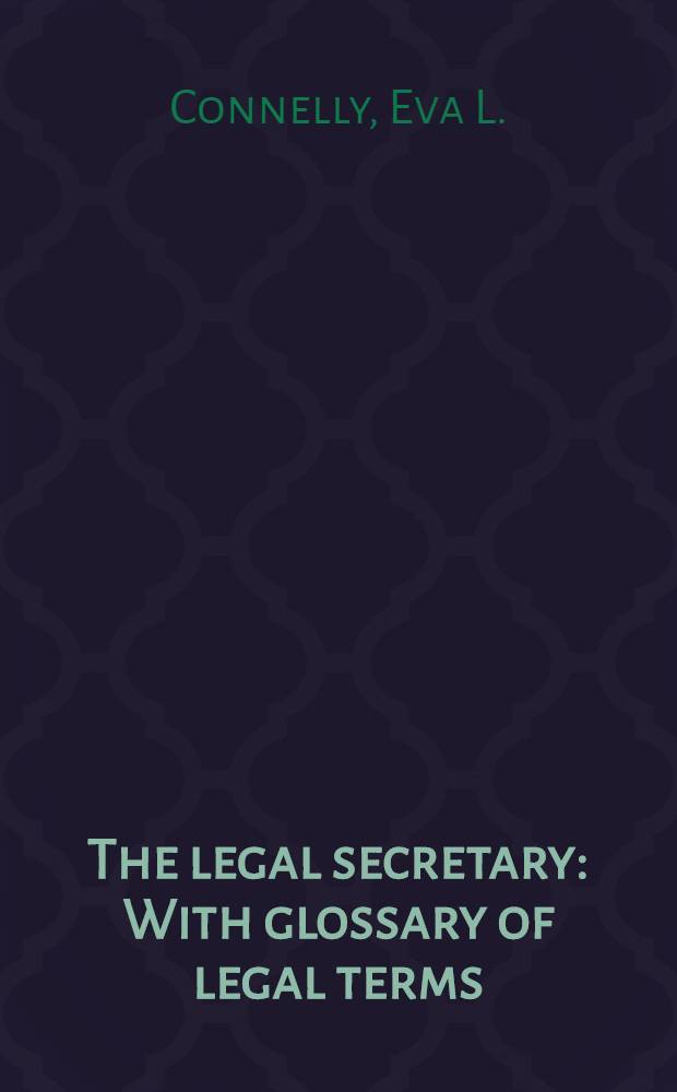 The legal secretary : With glossary of legal terms