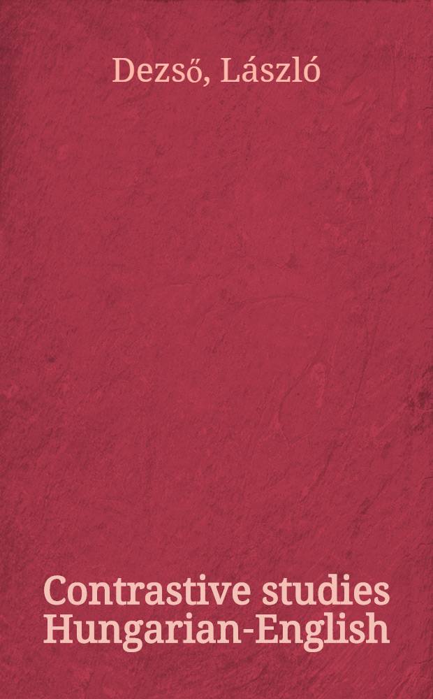 Contrastive studies Hungarian-English