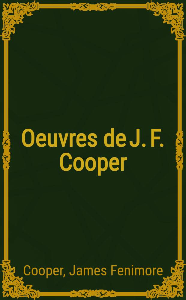 Oeuvres de J. F. Cooper