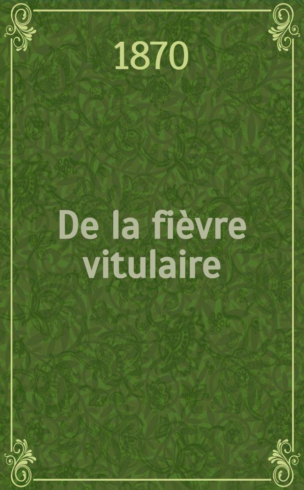 De la fièvre vitulaire