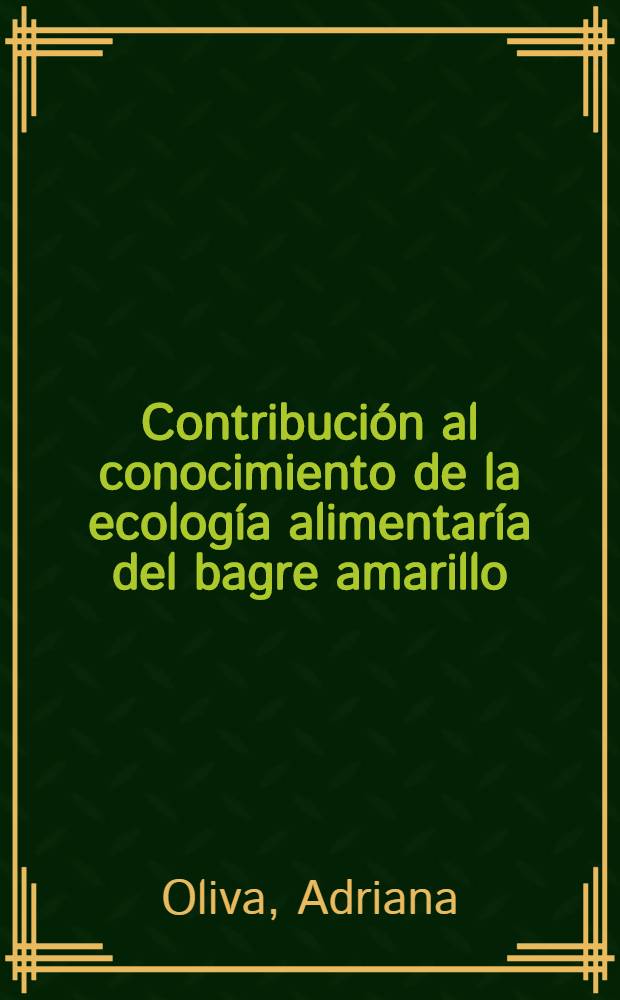 Contribuci&oacute;n al conocimiento de la ecolog&iacute;a alimentar&iacute;a del bagre amarillo (Pimelodus maculatus Lac&eacute;p&ecirc;de 1803) del Rio de la Plata (Pisces, Pimelodidae)
