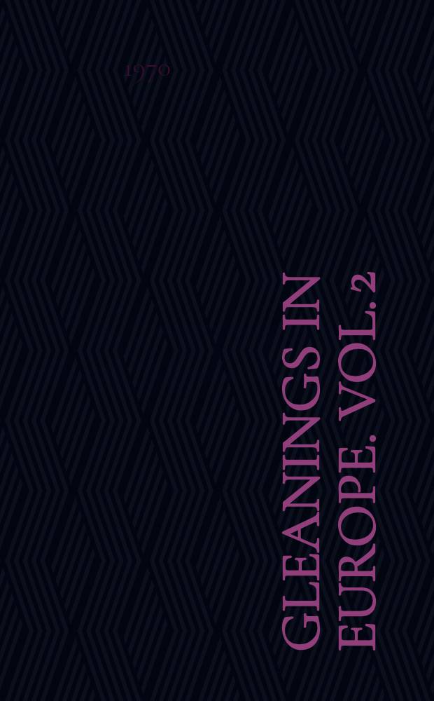 Gleanings in Europe. Vol. 2 : England