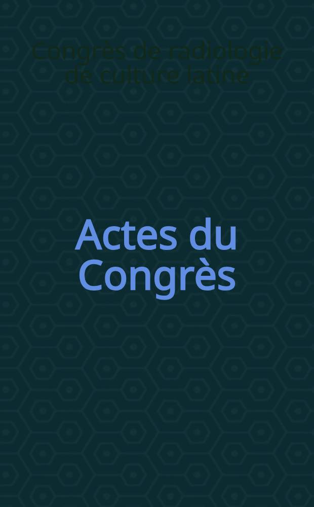 Actes du Congrès