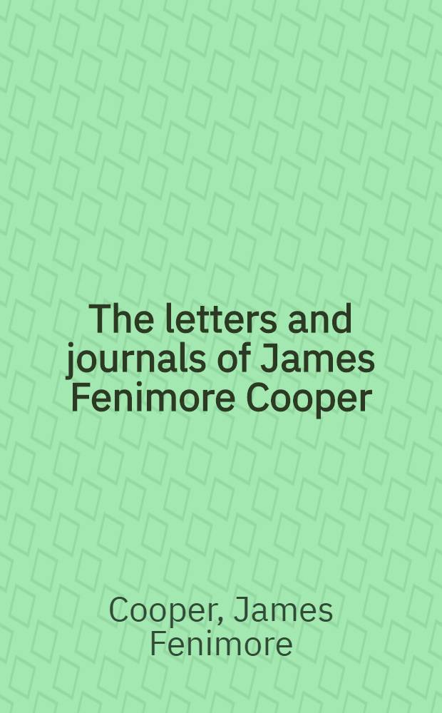 The letters and journals of James Fenimore Cooper