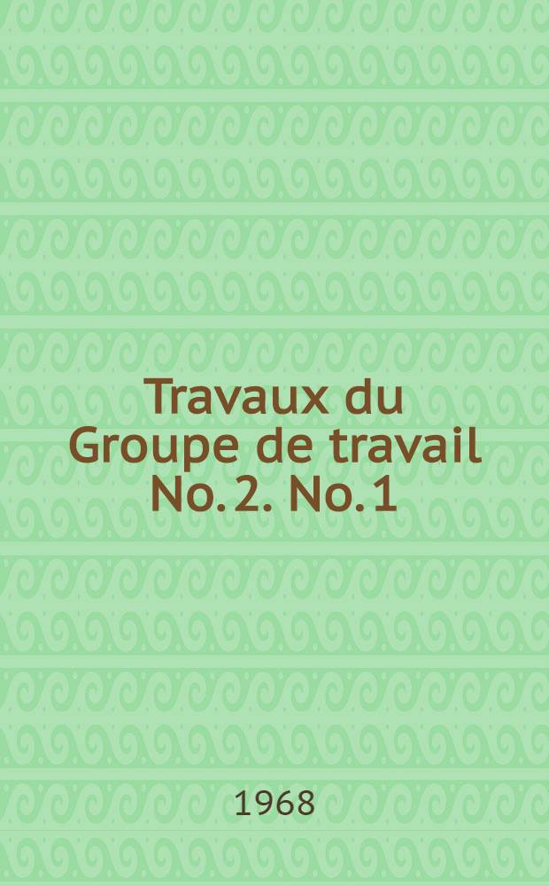 [Travaux du Groupe de travail No. 2]. No. 1 : Le choix des multimodules pour les b&acirc;timents de type diff&eacute;rent