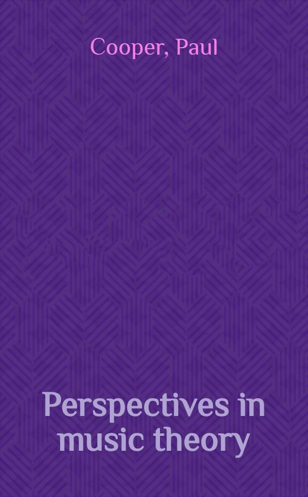 Perspectives in music theory : An hist.-analytical approach