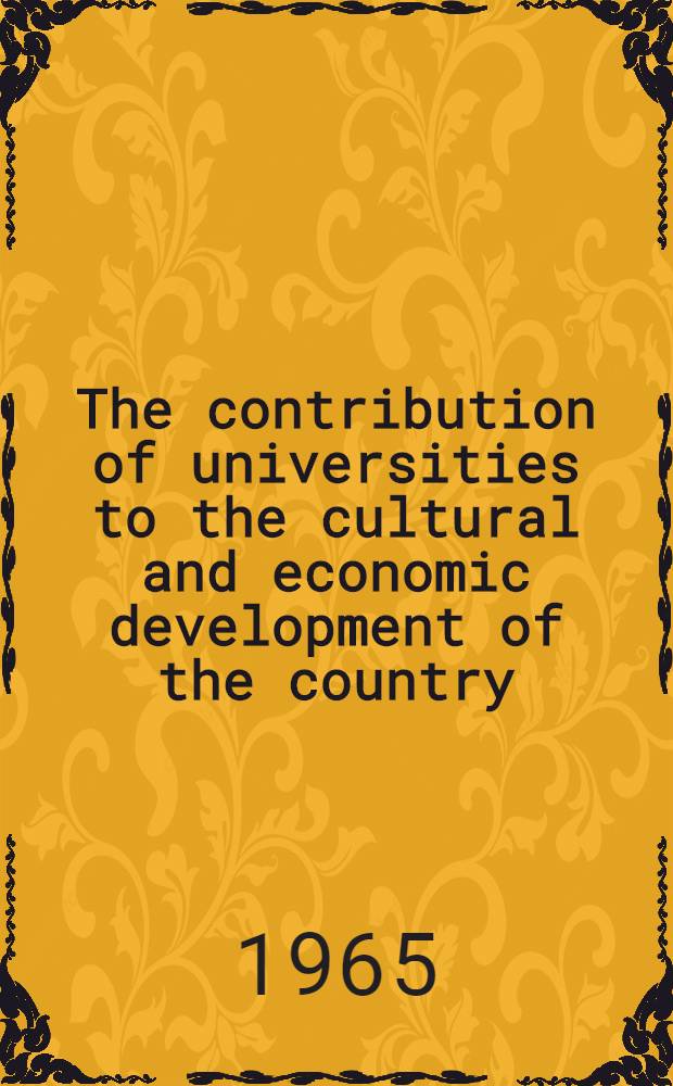 The contribution of universities to the cultural and economic development of the country