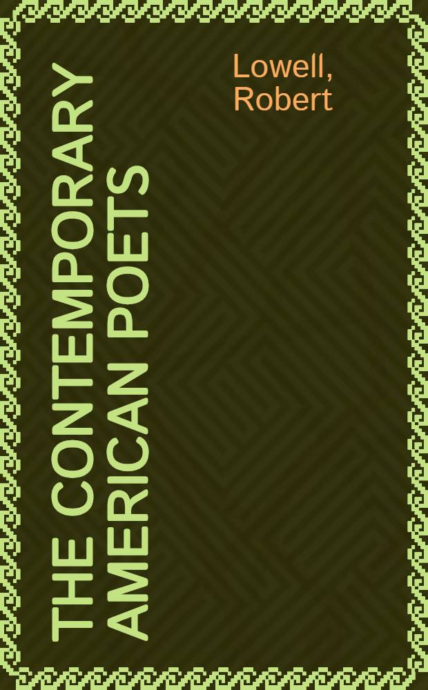 The contemporary American poets : American poetry since 1940
