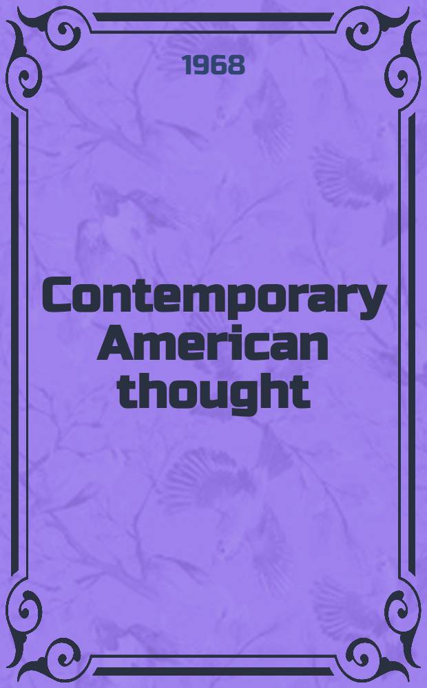 Contemporary American thought : A college reader