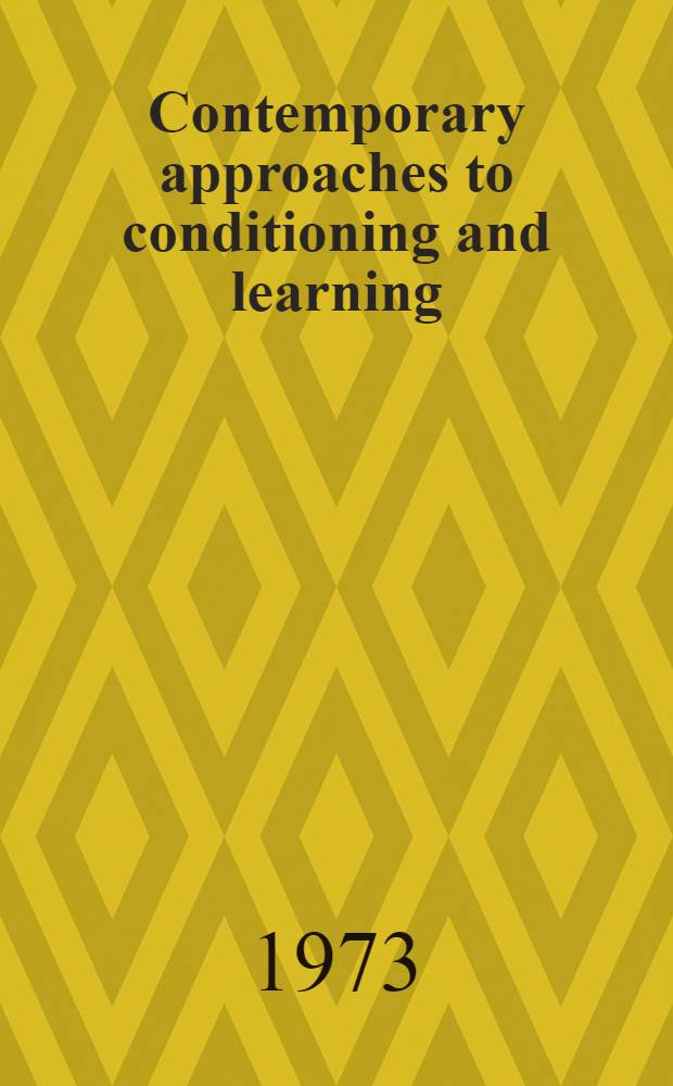 Contemporary approaches to conditioning and learning