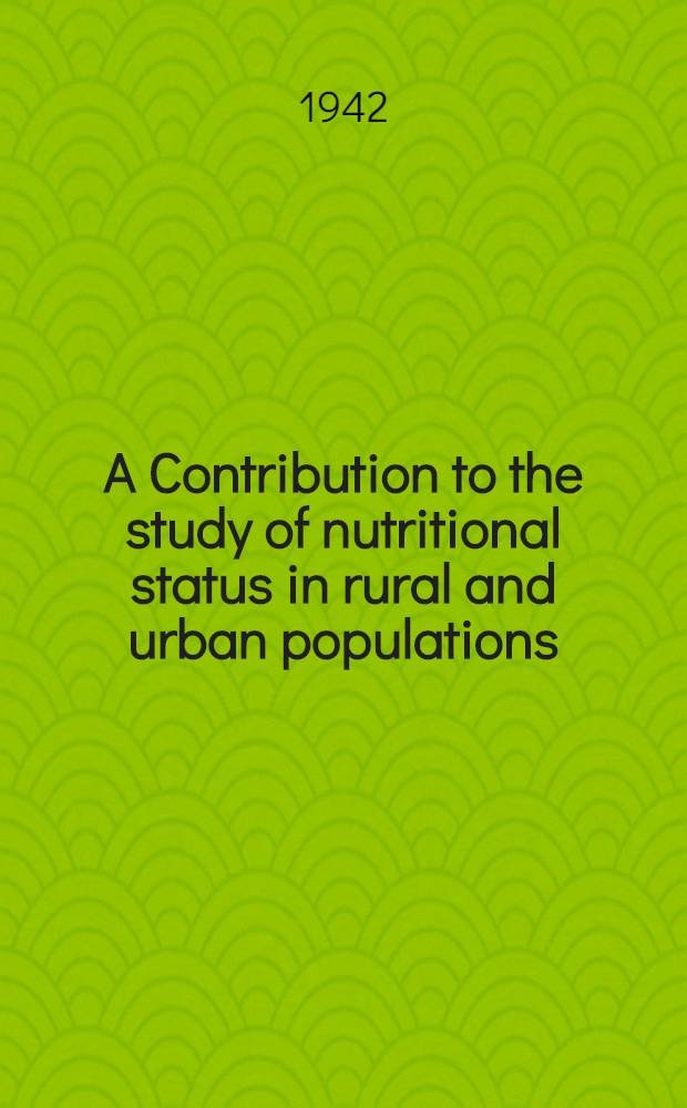 A Contribution to the study of nutritional status in rural and urban populations