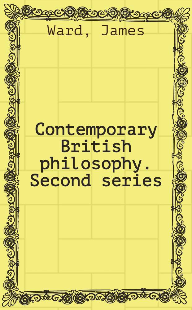 Contemporary British philosophy. [Second series] : personal statements