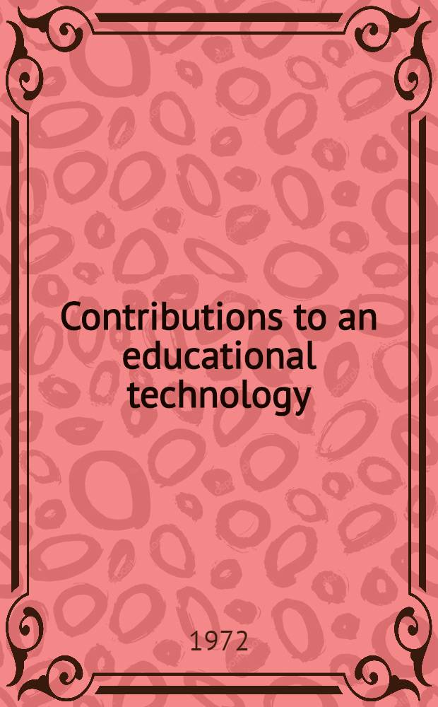 Contributions to an educational technology