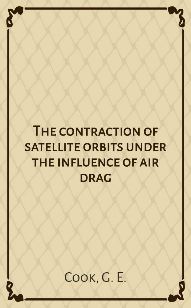 The contraction of satellite orbits under the influence of air drag