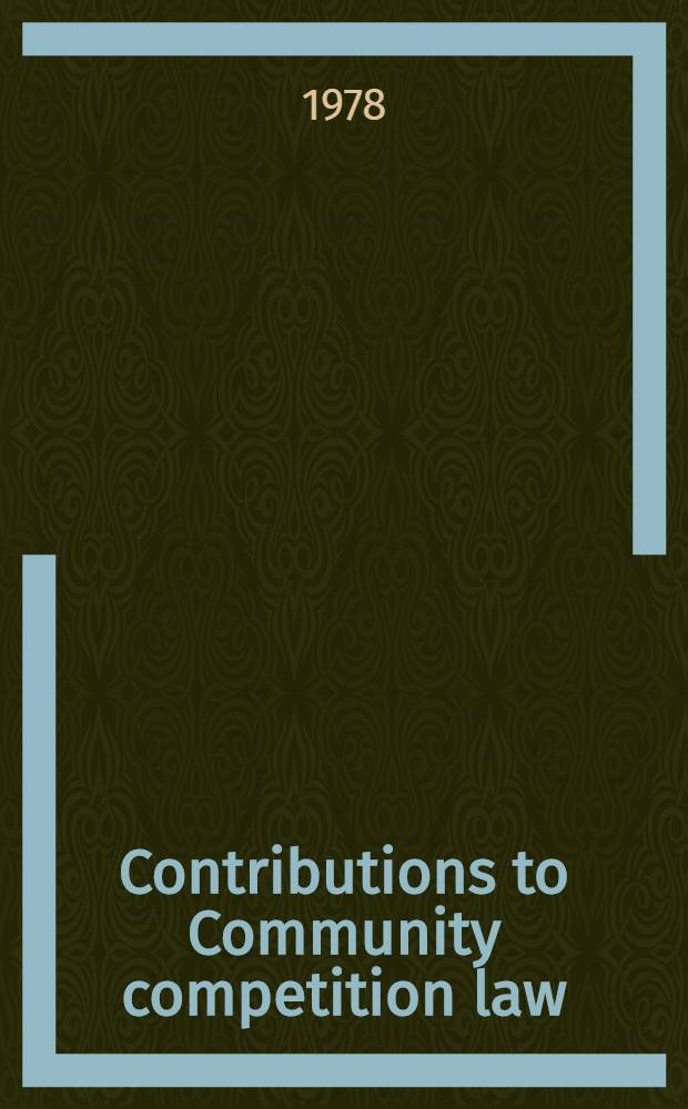 Contributions to Community competition law