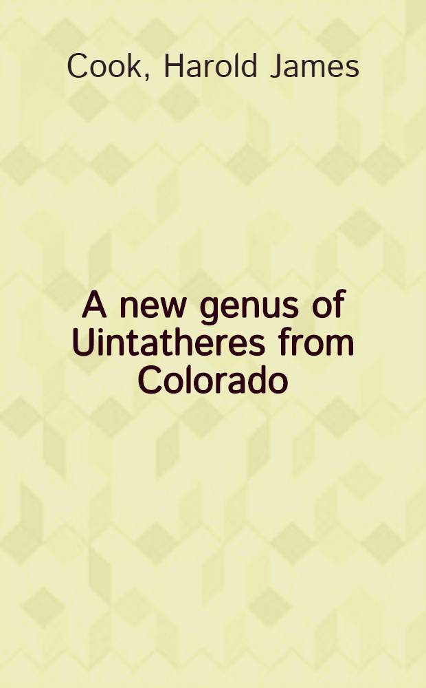 A new genus of Uintatheres from Colorado