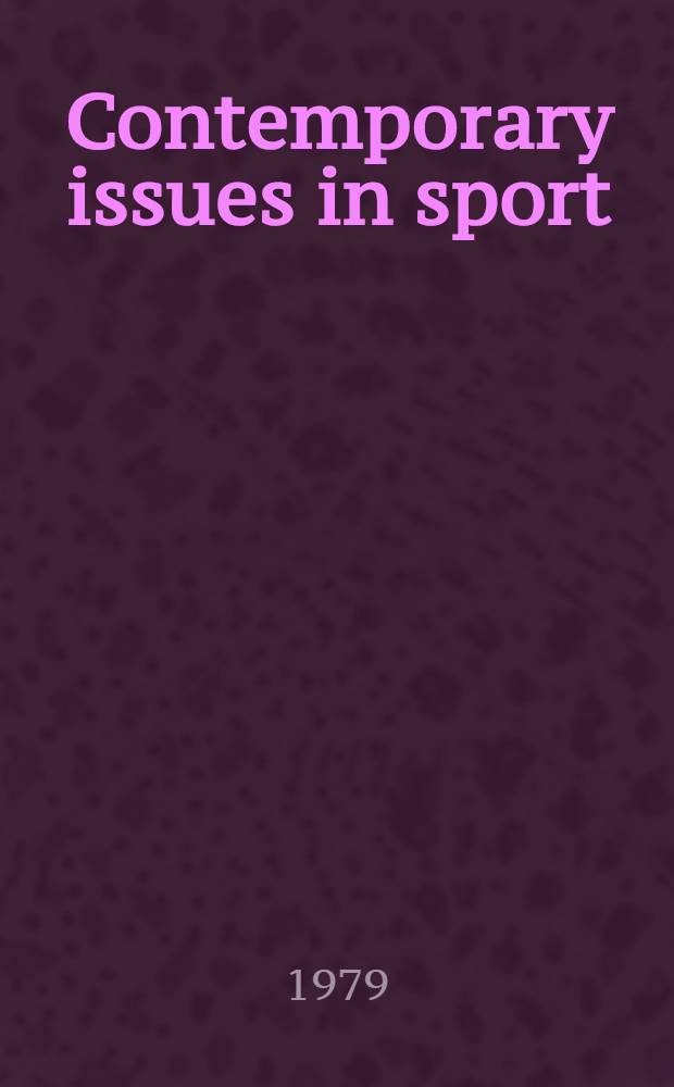 Contemporary issues in sport : Symp.