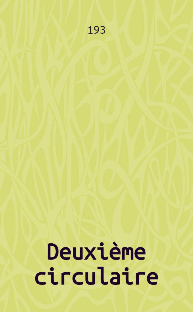 ... Deuxième circulaire